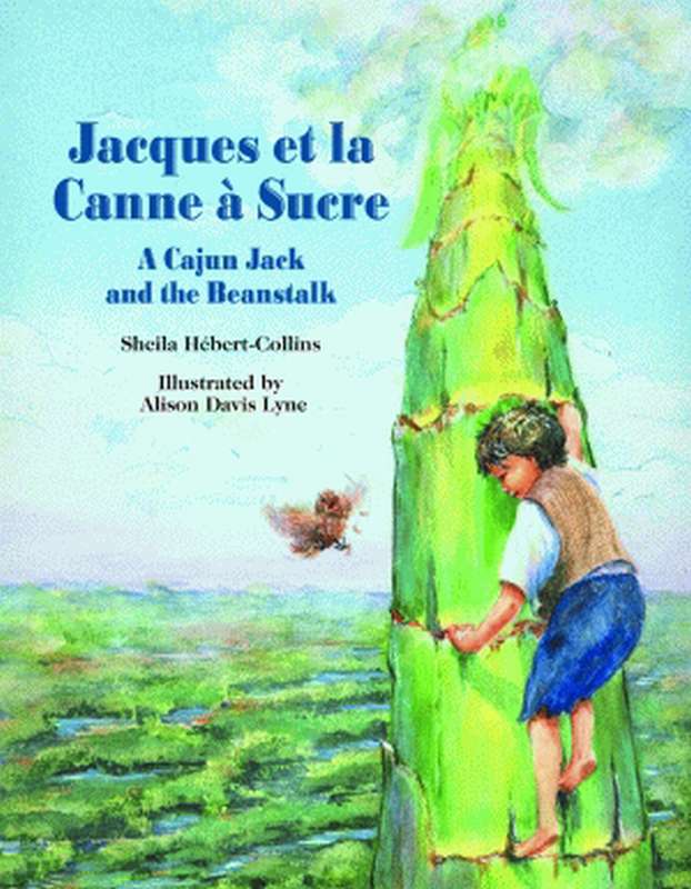 Jacques et la Canne a Sucre