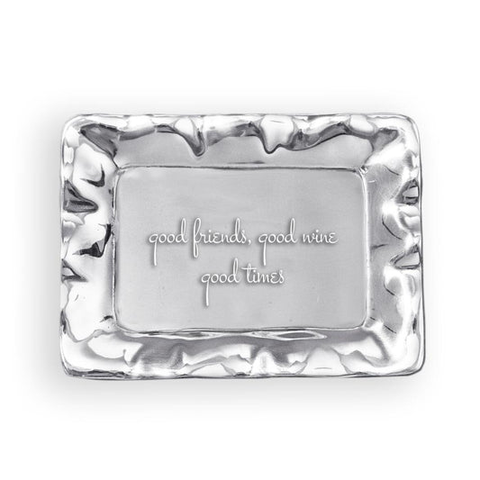 Vento Rectangular Engraved Tray "good friends, good wine, good times"