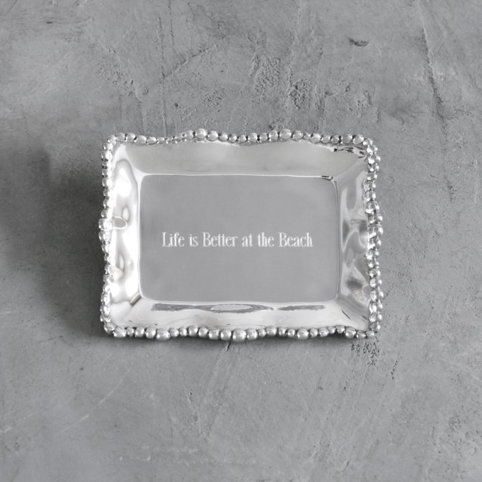 Organic Pearl Rectangular Engraved Tray " Life is Better at the Beach"