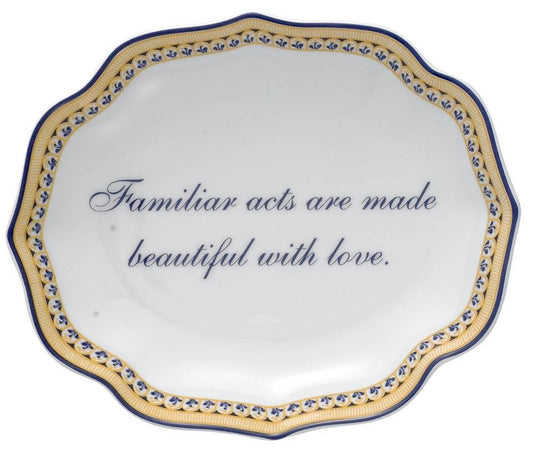 Familiar Acts Are Beautiful Through Love