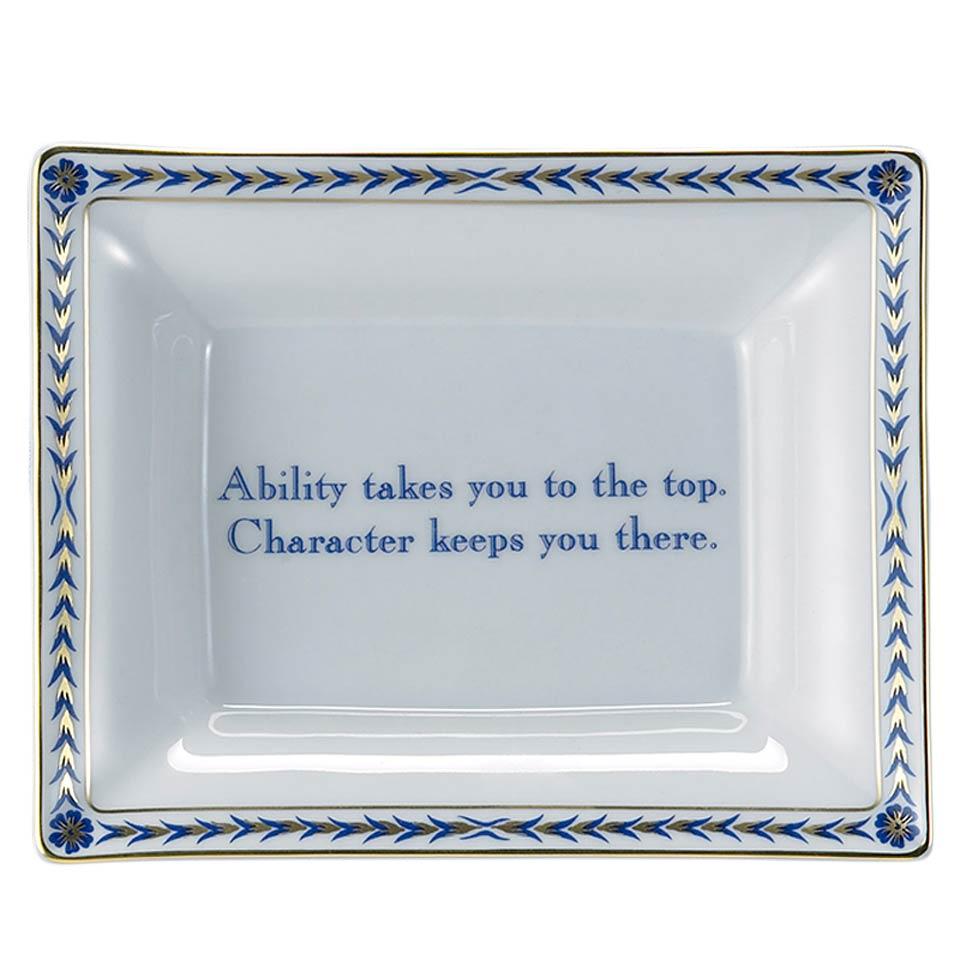 Ability Takes You To The Top, Character Keeps You There