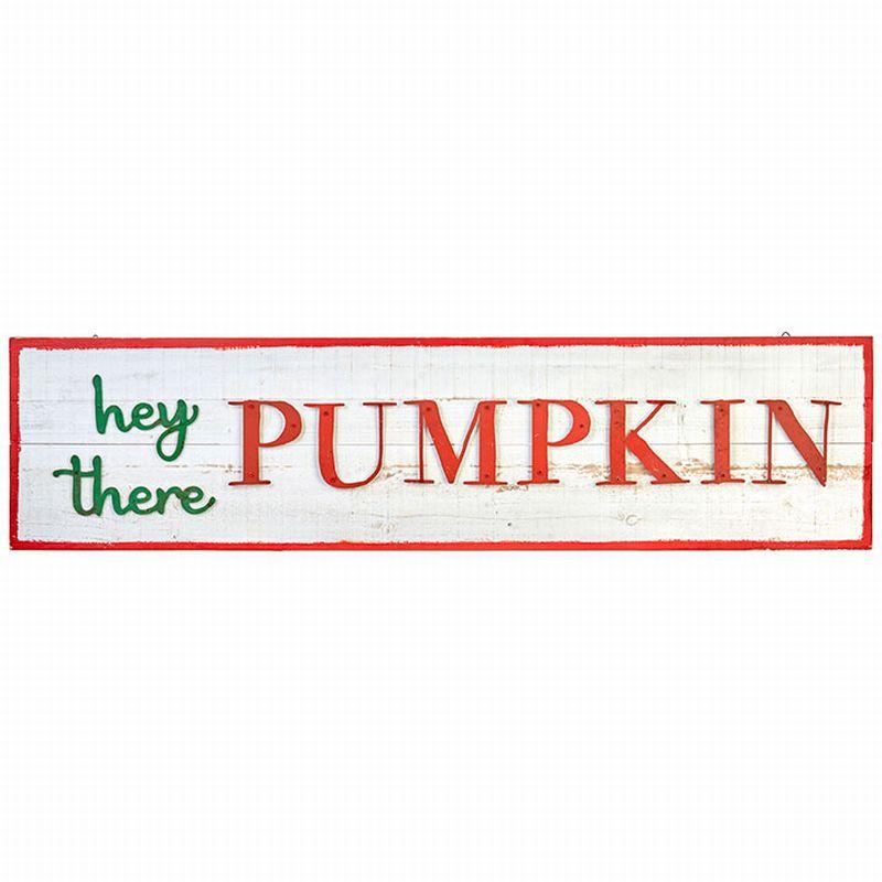Hey There Pumpkin Sign