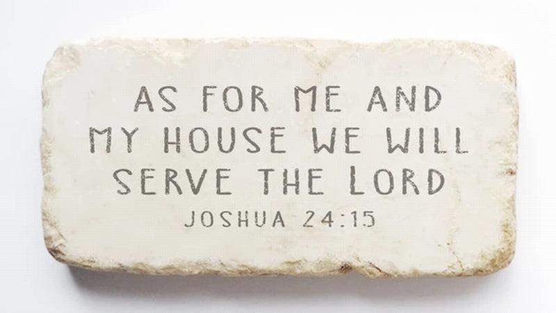 Scripture Stone-Joshua 24:15